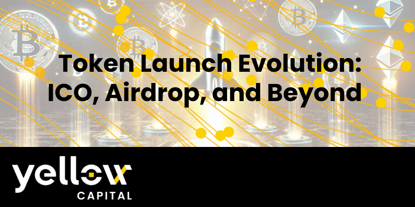 Token Launch Evolution: ICO, Airdrop, and Beyond  